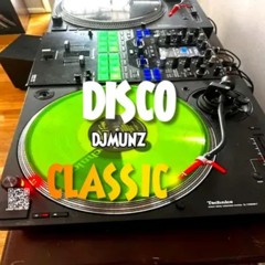 DJMUNZ DISCO CLASSIC (REQUEST MIX )