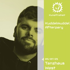 Kuddelmuddel Afterparty @ Tanzhaus West - 05.07.2025