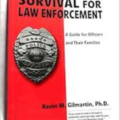ACCESS EPUB 📗 Emotional survival for law enforcement: A guide for officers and their