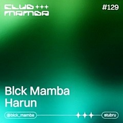 GUESTMIX HARUN FOR CLUB MAMBA (STU BRU)