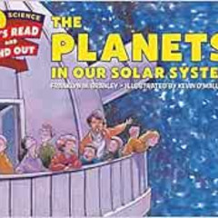 [View] KINDLE 🧡 The Planets in Our Solar System (Let's-Read-and-Find-Out Science 2)