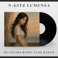 Di Antara Rindu yang Rapuh