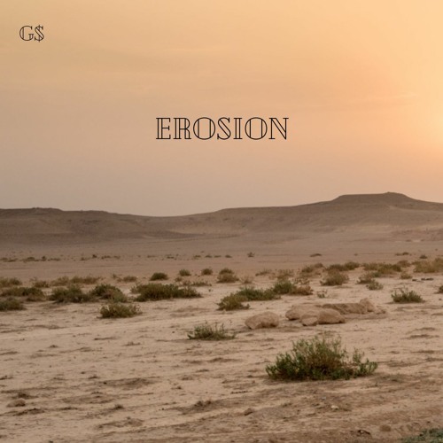 EROSION(feat. Twizzler & flygod)