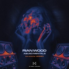 Rian Wood - Dark Presences [No Mercy]