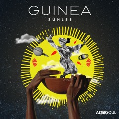 DHS Premiere: Sunlee - Guinea [Altersoul Music]