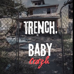Trench baby