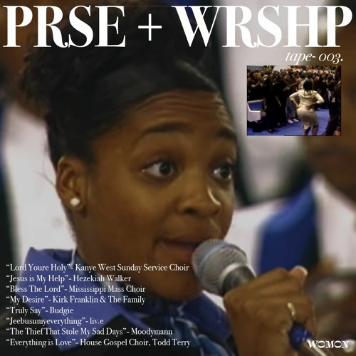 PRSE+ WRSHP Tape .003 (Gospel Songs 2 Cut up 2)