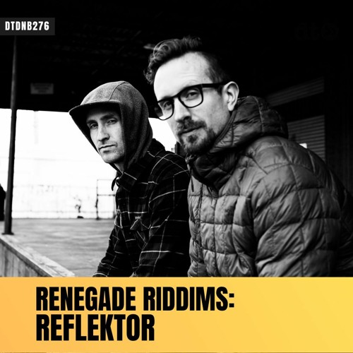 RENEGADE RIDDIMS: Reflektor