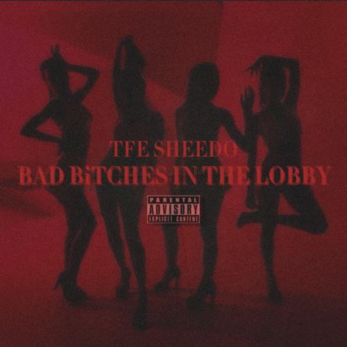 Bad Bitches In The Lobby