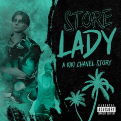 Store Lady (A Kiki Chanel Story)