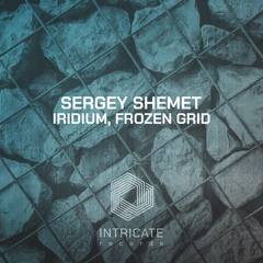 Sergey Shemet - Iridium (Original Mix)