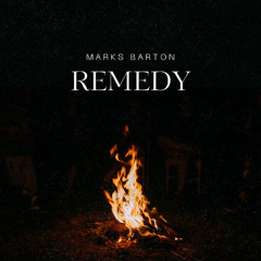 Marks Barton - Remedy