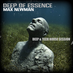 DJ Max Newman- Deep Of Essence (Nocturnal Deep Session)