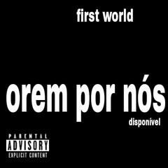 First World-Orem Por Nós.mp3