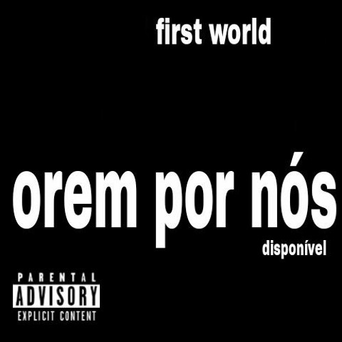 First World-Orem Por Nós.mp3