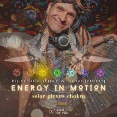 Energy in Motion - Solar Plexus