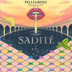Pellegrino & Zodyaco - Saditè [EASerie7-05D]