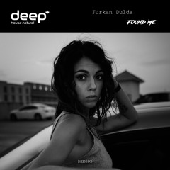 Furkan Dulda - Found Me (Original Mix) DHN092