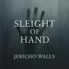 Sleight of Hand