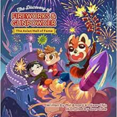 [READ] EPUB 📒 The Discovery of Fireworks and Gunpowder: The Asian Hall of Fame by Ph