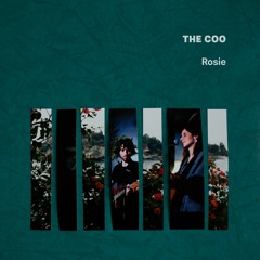 The Coo - Rosie   (single)