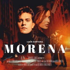 Luan Santana  Morena Remix 2021 Juliano Mix