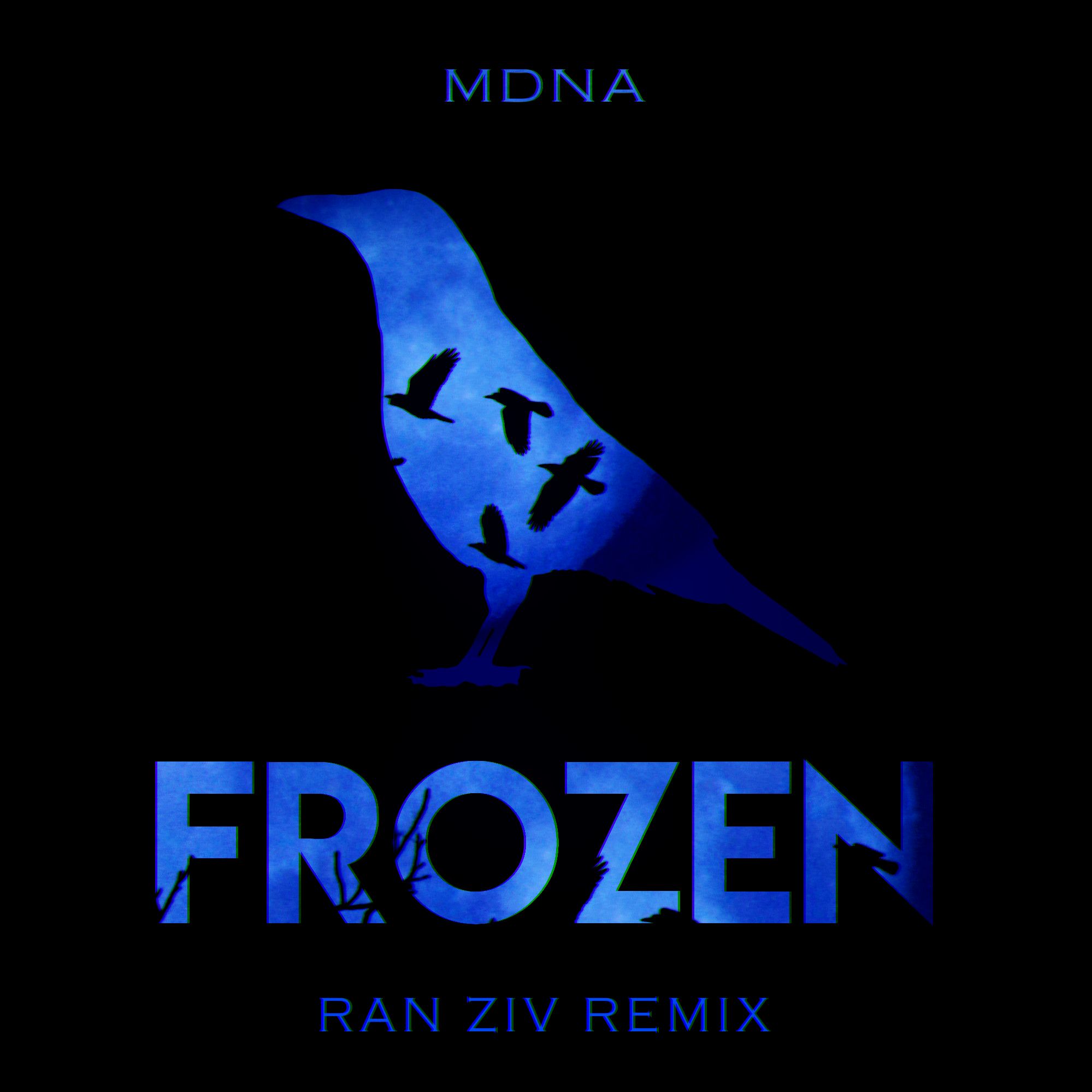 MDNA – Frozen (Ran Ziv Remix)