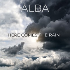 Here Comes The Rain