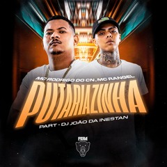 Putariazinha (feat. DJ JOAO DA INESTAN)