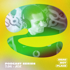 Podcast Beau Mot Plage 7.04 - JOZ