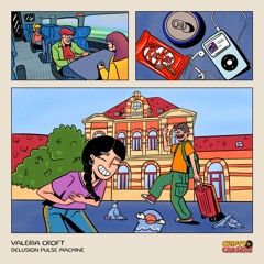 [CC19] Valeria Croft – Delusion Pulse Machine