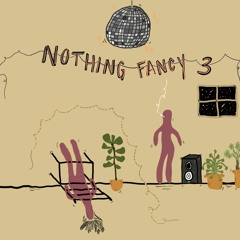 Nothing Fancy - Episode 3