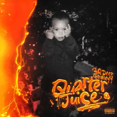 30Deep Grimeyy - Quarter Juice