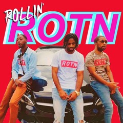 Rollin' by ROTN ft. YP Music, Fly Boy Vet and Amat The Great