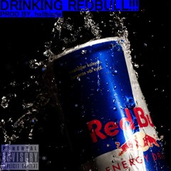 DRINKING REDBULL!!!🐮🪽 Prod by. hxllblade