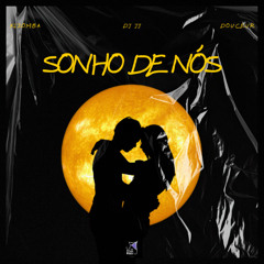JJ - Sonho De Nós