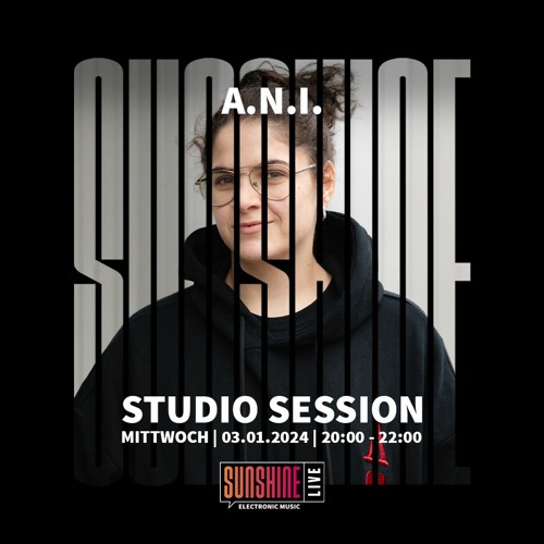 Studio Session | A.N.I. | 03.01.2024