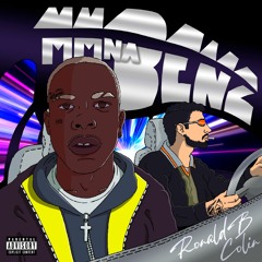 Ronald B Colin, vallebeatZ - MM na Benz (Oficial Audio)
