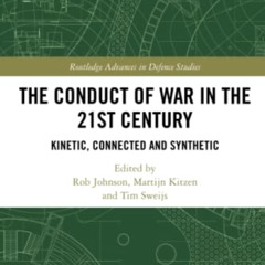 [Download] EBOOK 📘 The Conduct of War in the 21st Century (Routledge Advances in Def