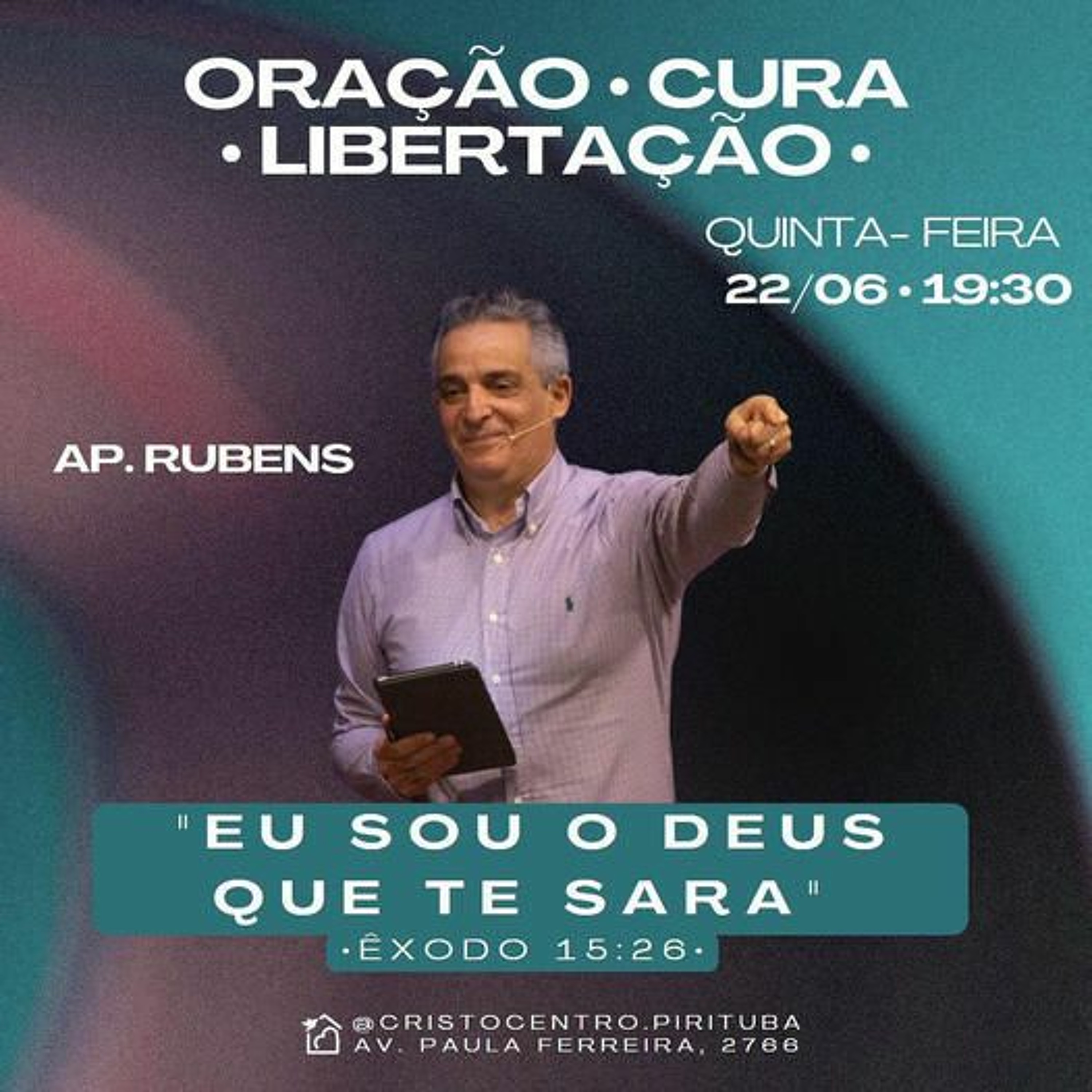Eu Sou O Deus Que Te Sara - Apóstolo Rubens De Mattos 22/06/2023 episode artwork