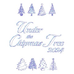 2024 Xmas - Under The Chipmas Tree