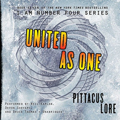 [Access] PDF 🧡 United as One Lib/E (Lorien Legacies) by  Pittacus Lore,Neil Kaplan,D