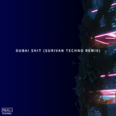 HUGEL, Mesic, Omada - Dubai Shit (Surivan Techno Remix)