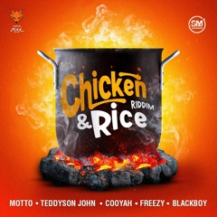 Chicken & Rice Riddim Mix (Teddyson John, Blackboy, Freezy & Motto)(Soca 2022)