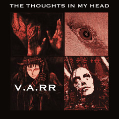 The thoughts in my head