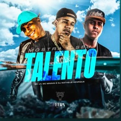 MC JV  E Mc Mininin - Mostra o seu Talento ( DJ MATHEUS HENRIQUE )