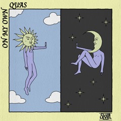 Quas - On My Own