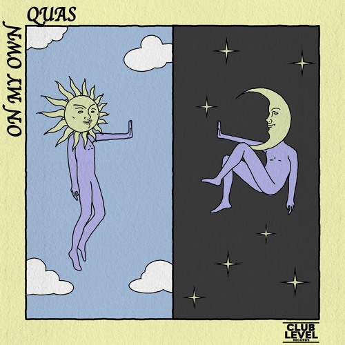 Quas - On My Own