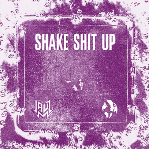 Jauz & Silent Child - Shake Shit Up [shaples bootleg]
