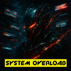 System Overload